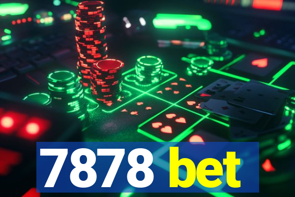 7878 bet